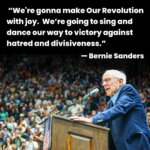 Bernie Sanders on singing and dancing our way to victory