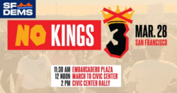 “No Kings” March 28 San Francisco