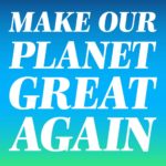 “Make Our Planet Great Again” — Emmanuel Macron