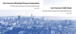 San Francisco’s plans for a Municipal Finance Corporation and a Public Bank advance to the Board of Supervisors